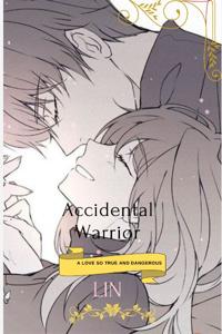 Accidental Warrior