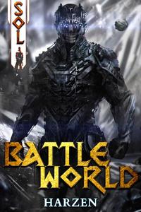 Battle World - A battle arena LitRPG story