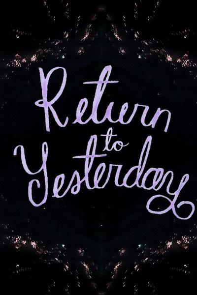 Return to Yesterday