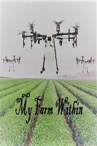 My Farm Within