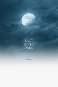 Lacy in the Dark