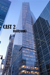 CAST 2