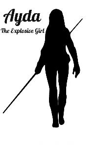 Ayda: The Explosive Girl