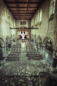Servant of the Goddesss