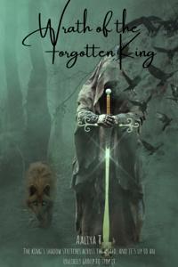 The Wrath of the Forgotten King