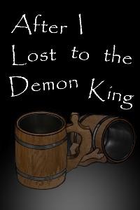 After I Lost to the Demon King