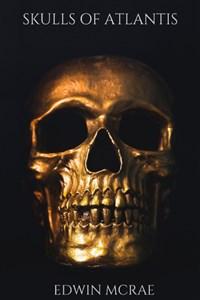Skulls of Atlantis: A LitRPG Pirate Adventure