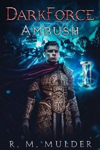 Ambush (DarkForce: A GameLit Saga - Book 1)