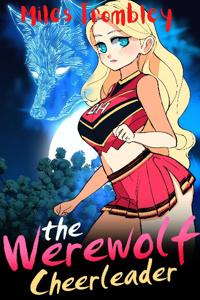 The Werewolf Cheerleader
