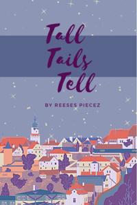Tall Tails Tell