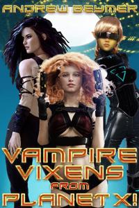 Vampire Vixens From Planet X!