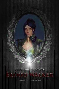 Law of Seven, Book 1: Blood Balker