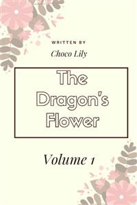 The Dragon's Flower