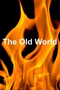 The Old World