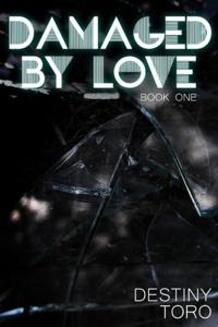 Damaged by Love