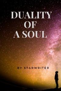 Duality of a Soul