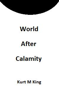 World After Calamity