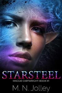 Starsteel: Maggie Cartwright, Book One