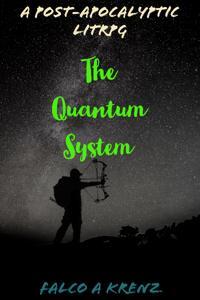 The Quantum System