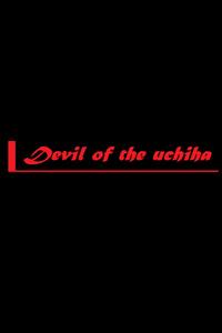Devil of the uchiha