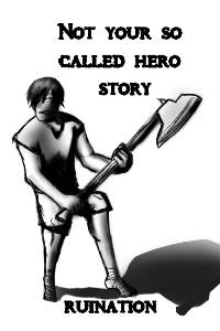 Not your so called hero story