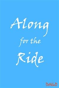 Along for the Ride