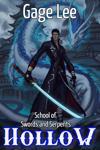 Hollow: School of Swords and Serpents (Book 1)