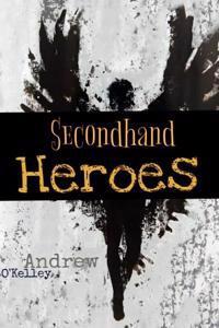 Secondhand Heroes