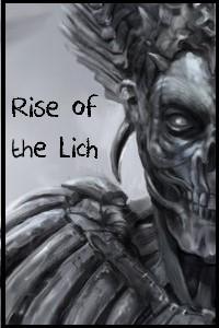 Rise of the Lich!