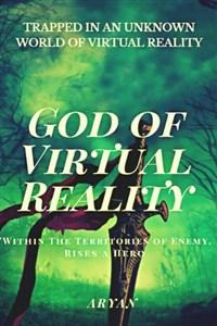 God of Virtual Reality