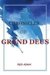 Chronicles of Grand Deus