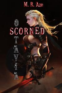 Scorned: Octavia