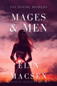 Mages and Men