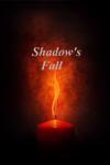 Shadow's Fall