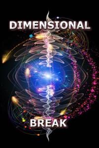 Dimensional Break