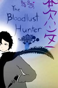 The Bloodlust Hunter