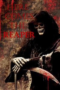 Here Comes the Reaper