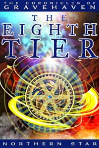 The Chronicles of Gravehaven: The Eighth Tier