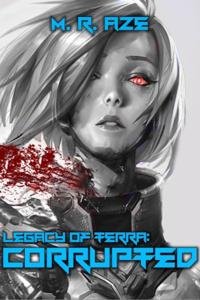 Legacy of Terra: Corrupted