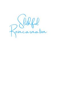 Slothful Reincarnation