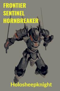 Frontier Sentinel Hornbreaker-Isekai Mercenary