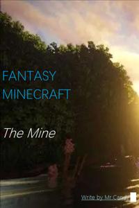 Fantasyminecraft · THE MINE