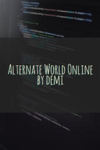Alternate World Online